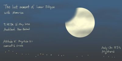Lunar Eclipse digital drawing 16 May 2022 at New Zealand